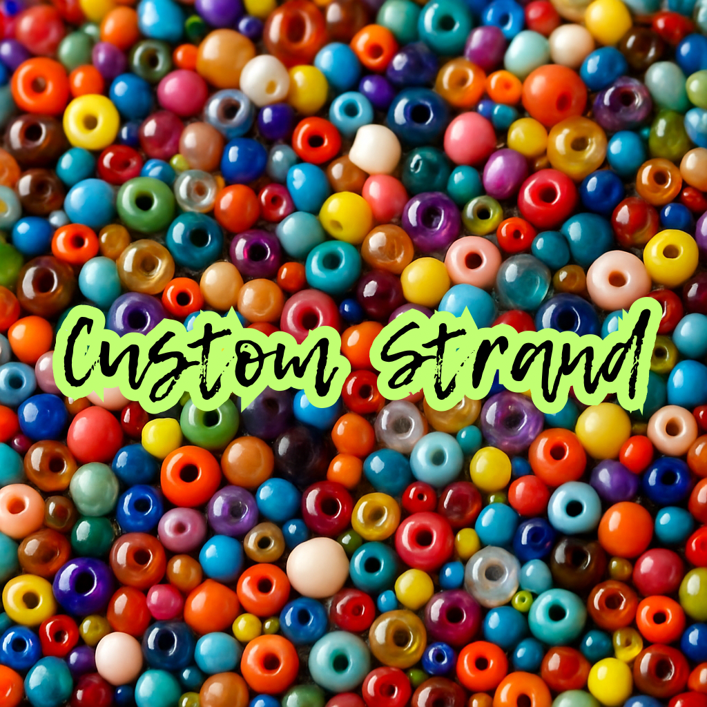 Custom Strand